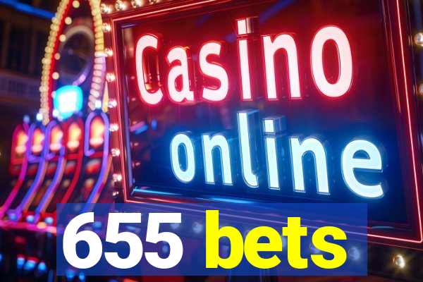 655 bets